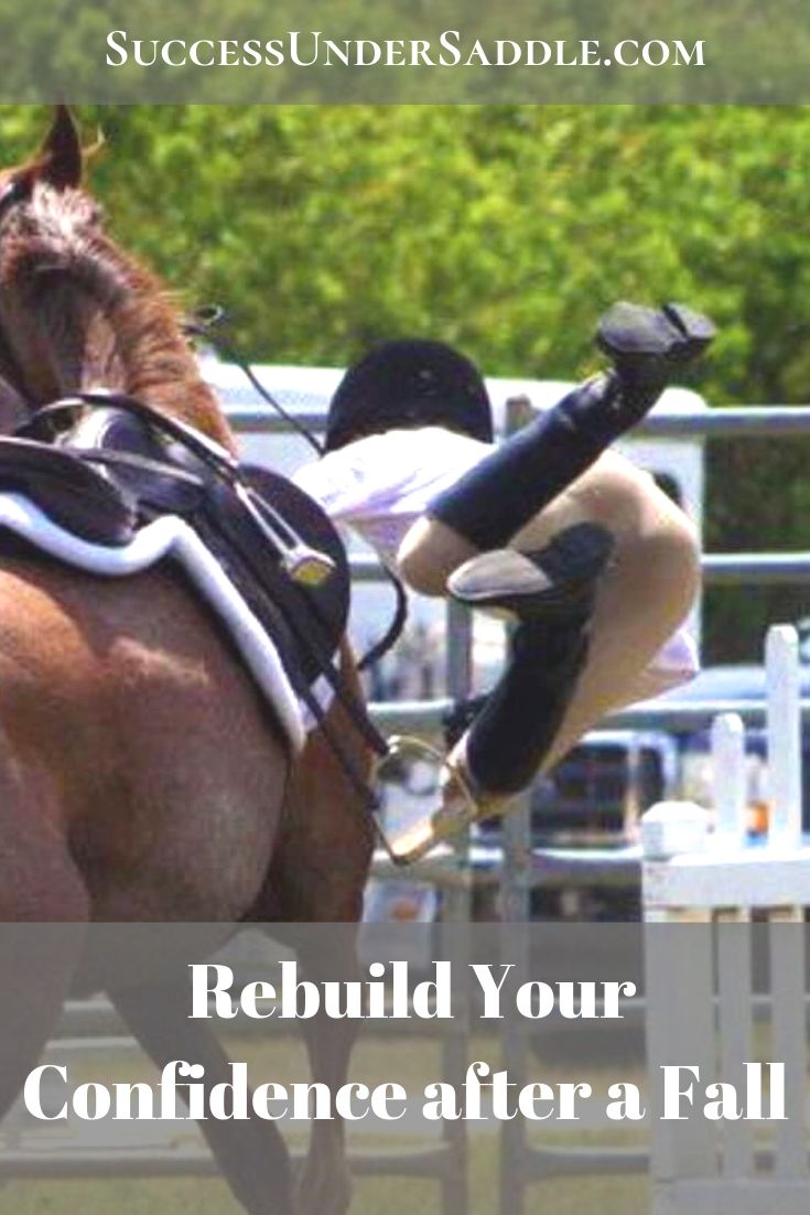 Build confidence after a fall. How to get back into the Saddle after a fall.