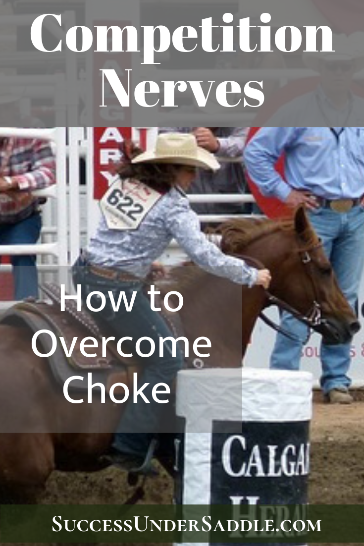 How to overcome choke at a horse competition